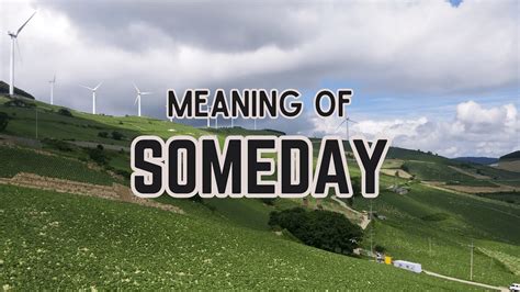 someday 뜻: 시간의 흐름 속에서 찾는 의미